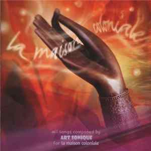 Download Art Sonique - La Maison Coloniale