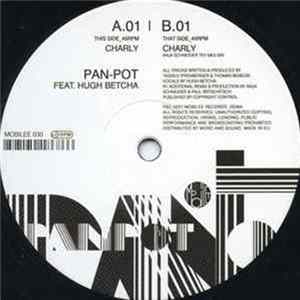 Download Pan-Pot Feat. Hugh Betcha - Charly