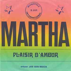 Download Orkest Jos Van Beek - Martha / Plaisir D'amour