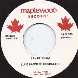 Download Blue Banners Orchestra - Banjo Polka / Milwaukee Waltz