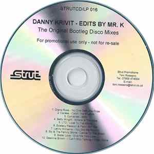 Download Danny Krivit - Edits By Mr. K (The Original Bootleg Disco Mixes)