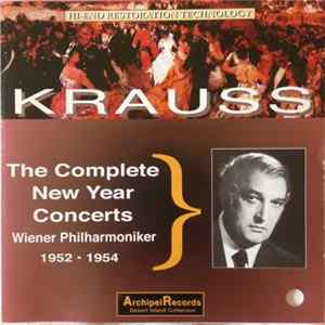 Download Clemens Krauss, Wiener Philharmoniker, Josef Strauß, Johann Strauss Jr., Johann Strauss Sr. - The Complete New Year Concerts 1952/1953/1954