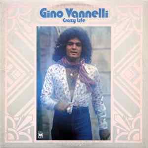 Download Gino Vannelli - Crazy Life