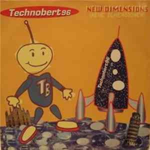 Download Technobert 96 - New Dimensions (Neue Dimensionen 96)