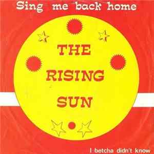 Download The Rising Sun - Sing Me Back Home