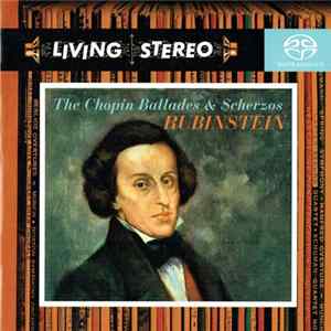 Download Chopin, Rubinstein - The Chopin Ballades & Scherzos