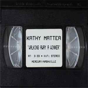 Download Kathy Mattea - Walking Away A Winner