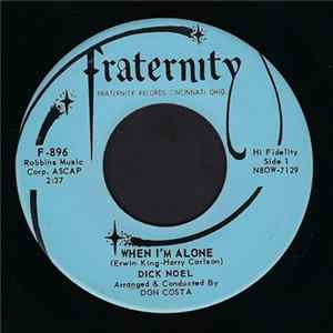 Download Dick Noel - When I'm Alone