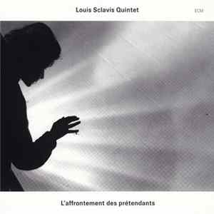 Download Louis Sclavis Quintet - L'Affrontement Des Prétendants