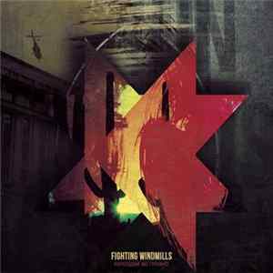 Download Fighting Windmills - Рапсодии во празно // Rhapsodies In Void