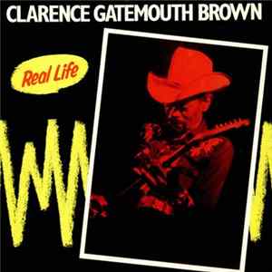Download Clarence Gatemouth Brown - Real Life