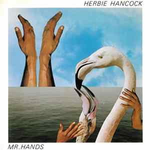 Download Herbie Hancock - Mr. Hands
