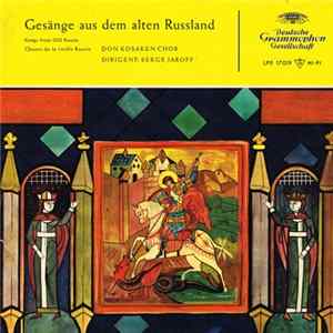 Download Don Kosaken Chor Dirigent Serge Jaroff - Gesänge Aus Dem Alten Russland