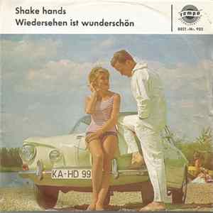 Download Jimmy Fields / Charlotte Marian - Shake Hands / Wiedersehen Ist Wunderschön