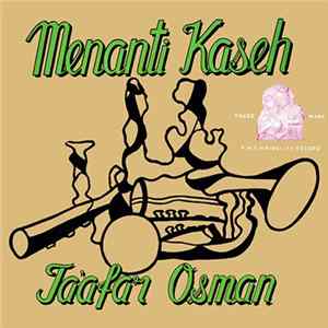 Download Jaafar Osman, The P.M.T. Lydians - Menanti Kaseh