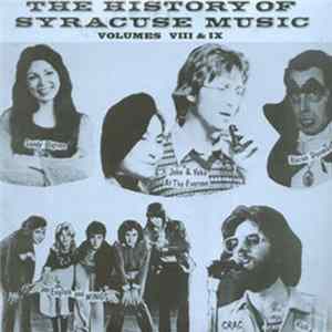 Download Various - The History Of Syracuse Music - Volumes VIII & IX