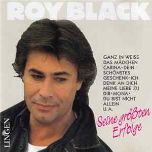 Download Roy Black - Seine Größten Erfolge