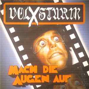 Download Volxsturm - Mach Die Augen Auf
