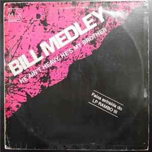 Download Bill Medley - He Ain't Heavy, He's My Brother