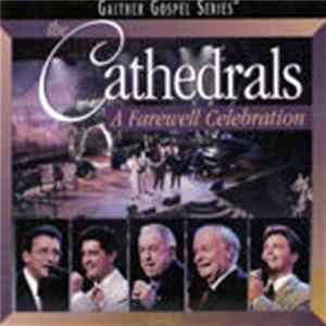 Download The Cathedrals - A Farewell Celebration