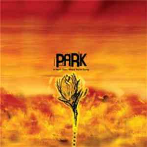 Download Park - It Won't Snow Where You're Going