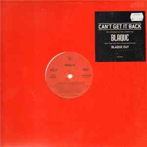 Download Blaque - Can't Get It Back