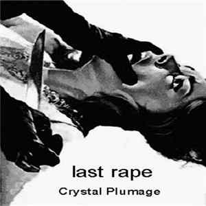 Download Last Rape - Crystal Plumage
