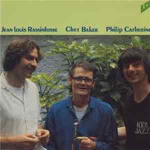 Download Jean-Louis Rassinfosse / Chet Baker / Philip Catherine - Crystal Bells