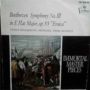 Download Beethoven, Vienna Philharmonic Orchestra, Pierre Monteux - Symphony No. 3 In E-Flat, Op. 55 ("Eroica")