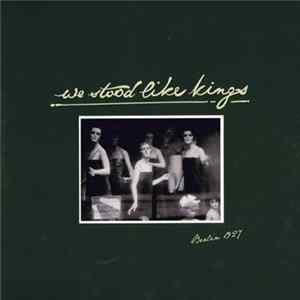 Download We Stood Like Kings - Berlin 1927