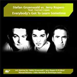 Download Stefan Gruenwald Vs Jerry Ropero Feat. Daniel Lopes - Everybody's Gotta Learn Sometime