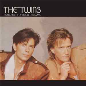 Download The Twins - Hold On To Your Dreams (Club Mix)