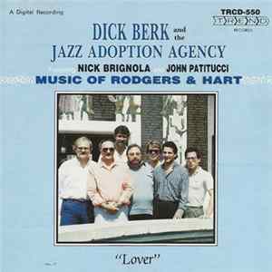 Download Dick Berk & The Jazz Adoption Agency Featuring Nick Brignola And John Patitucci - Music Of Rodgers & Hart