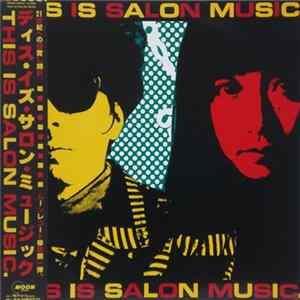 Download Salon Music - This Is Salon Music