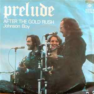 Download Prelude - After The Gold Rush / Johnson Boy