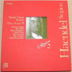 Download Haendel - Handel Opera Society, Anthony Roden, Peter Jeffes, Valérie Masterson, Helen Watts, Paul Esswood, Ian Comboy, Charles Farncombe - Scipion - Paris 14 Mai 1979