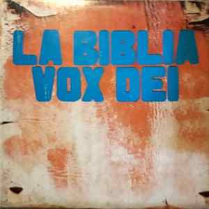 Download Vox Dei - La Biblia (Según Vox Dei)