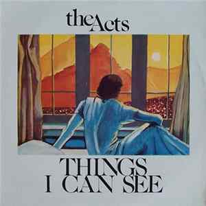 Download Acts - Things I Can See