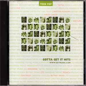 Download Various - Gotta Get It Hits: Teen Pop