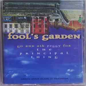 Download Fool's Garden - Go And Ask Peggy For The Principal Thing