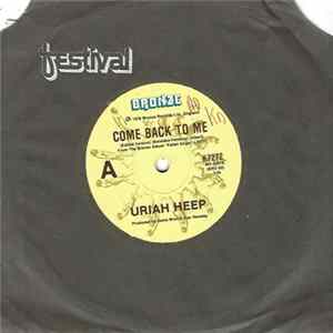 Download Uriah Heep - Come Back To Me