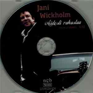 Download Jani Wickholm - Aidosti Rakastaa