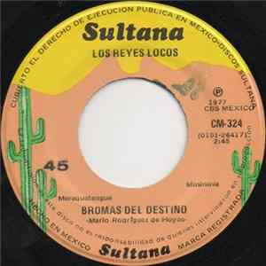 Download Los Reyes Locos - Bromas Del Destino