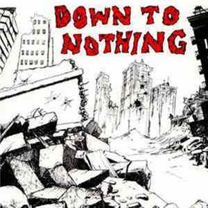 Download Down To Nothing - Down To Nothing