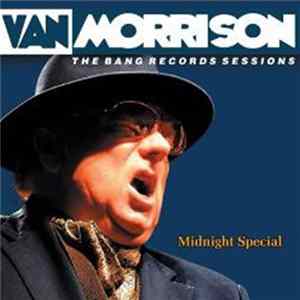 Download Van Morrison - The Bang Records Sessions: Midnight Special