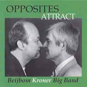 Download Beijbom Kroner Big Band - Opposites Attract