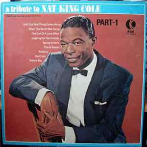 Download Nat King Cole - A Tribute To Nat King Cole, Part-1