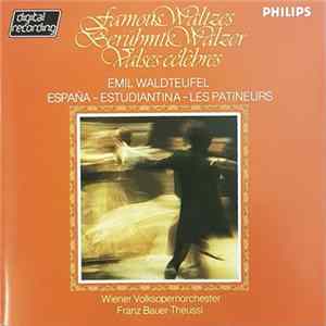 Download Emil Waldteufel, Wiener Volksopernorchester, Franz Bauer-Theussl - Famous Waltzes