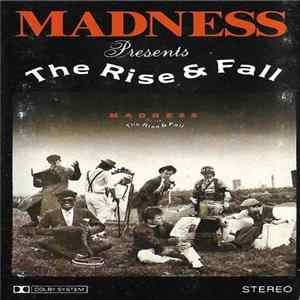 Download Madness - Presents: The Rise And Fall