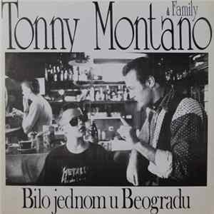 Download Tonny Montano & Family - Bilo Jednom U Beogradu